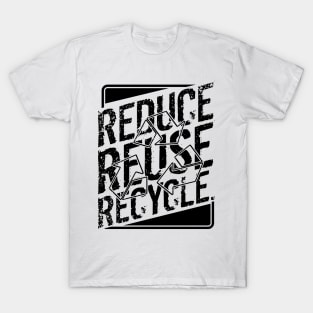 'Reduce Reuse Recycle' Environment Awareness Shirt T-Shirt